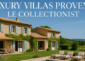 Luxury Villas Provence Le Collectionist