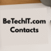 BeTechIT.com Contacts: The Complete Guide to Reaching the Tech Platform BeTechIT.com Contacts