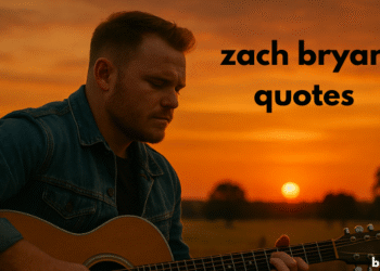 Zach Bryan Quotes