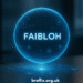 Faibloh: The Next Digital Frontier for Creativity and Smart Innovation Faibloh