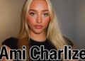 Ami Charlize: The Inspiring Journey of a British Teen Influencer Changing the Social Media Game Ami Charlize