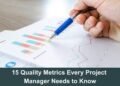 Quality Metrics All Project Managers Should Understand 