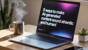 Boost Engagement by Making AI Writing Sound More Authentic