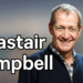 Alastair Campbell: A Powerful Journey of Influence, Strategy, and Controversy Alastair Campbell