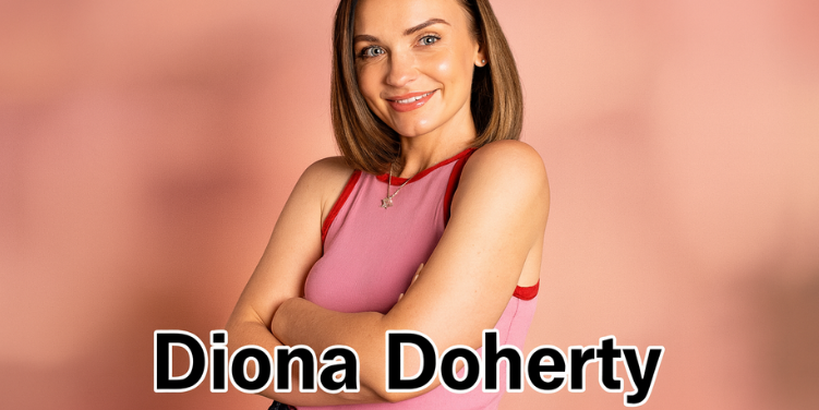 Diona Doherty: A Powerful Voice of Modern Irish Comedy Diona Doherty
