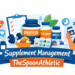 Supplement Management TheSpoonAthletic